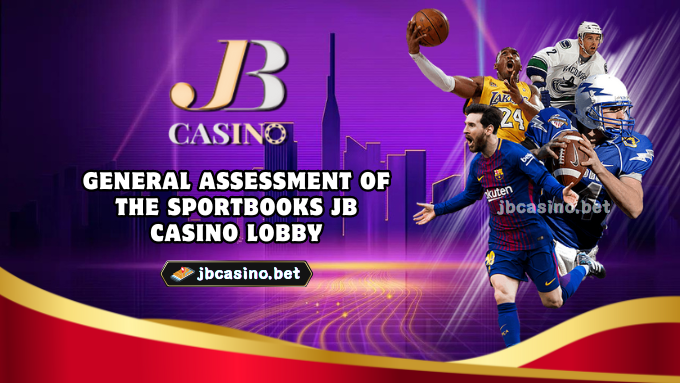 General assessment of the Sportbooks JB Casino lobby 