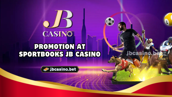 Promotion at Sportbooks JB Casino